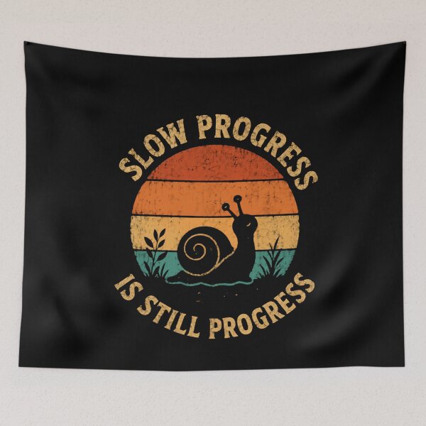 Item preview, Slow Progress Is Still Progress | Motivational Personal Growth Inspiration designed and sold by JonesFlora2025.