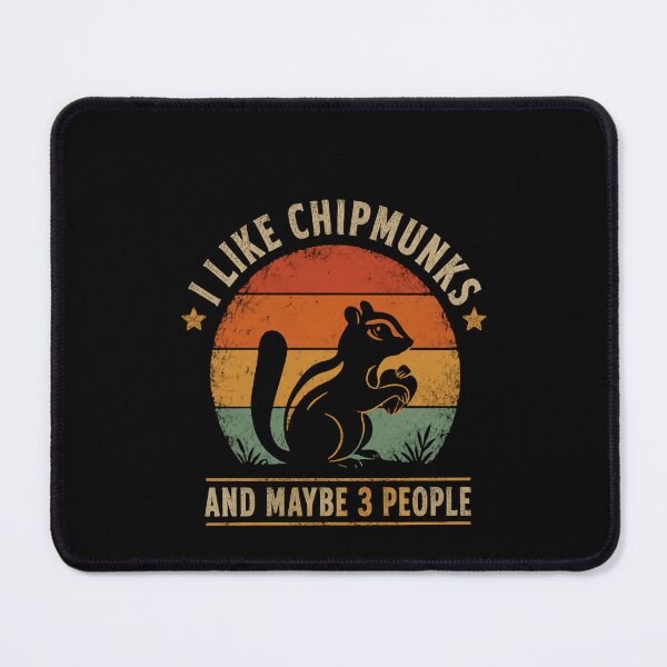 Item preview, I Like Chipmunks And Maybe 3 People Chipmunk Lover Introvert Humor designed and sold by JonesFlora2025.