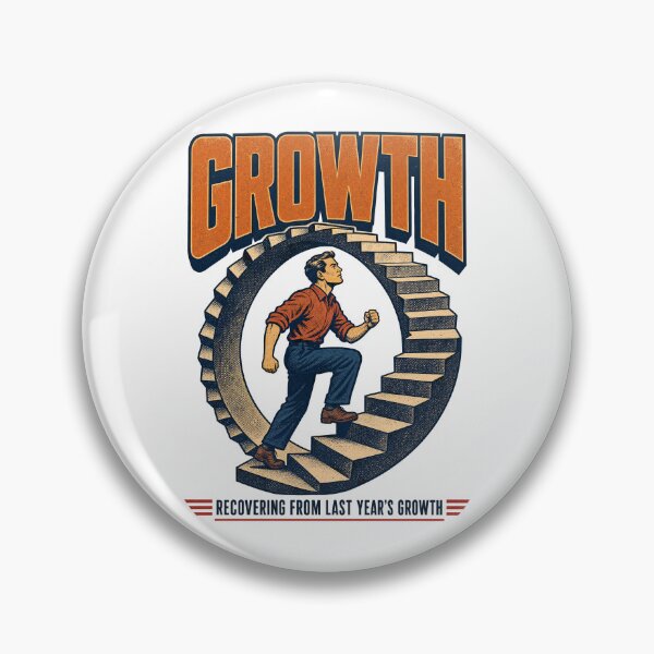 Item preview, Growth Funny Sarcastic Vintage Retro Humor designed and sold by journeyengine.