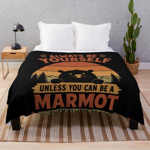 Item preview, Always Be Yourself Unless You Can Be A Marmot Then Always Be A Marmot Marmot Lover Wildlife Quote designed and sold by JonesFlora2025.