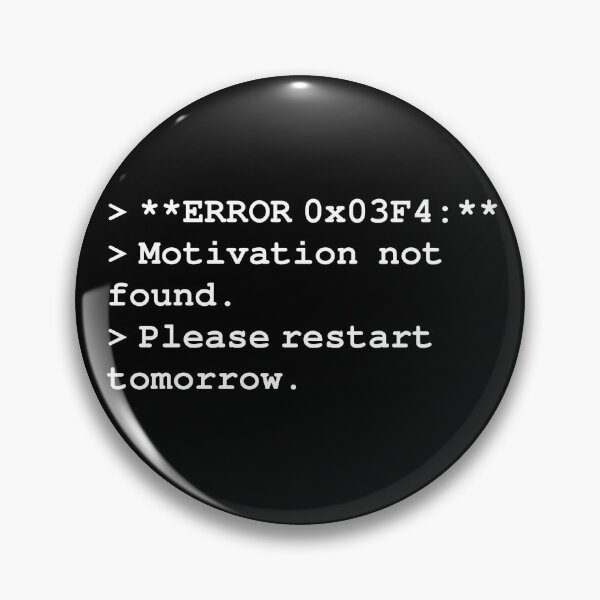 Item preview, Error: motivation not found designed and sold by LittleGreyMan2026.