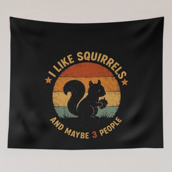 Item preview, I Like Squirrels And Maybe 3 People Introvert Humor Squirrel Lover designed and sold by JonesFlora2025.