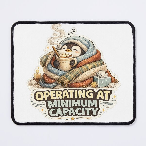 Item preview, Operating At Minimum Capacity Cute Penguin Winter Meme T-Shirt designed and sold by NarpLTD.