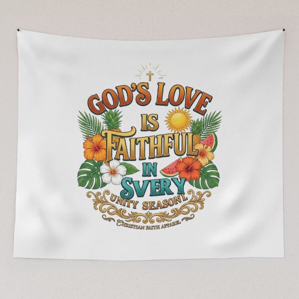 Item preview, God’s Love is Faithful in Every Season – Christian Tropical Floral Art designed and sold by KINGDOM GOLD STUDIO.