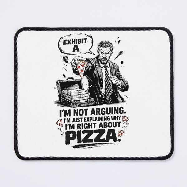 Item preview, Not Arguing Explaining Right About Pizza designed and sold by Print Loft.