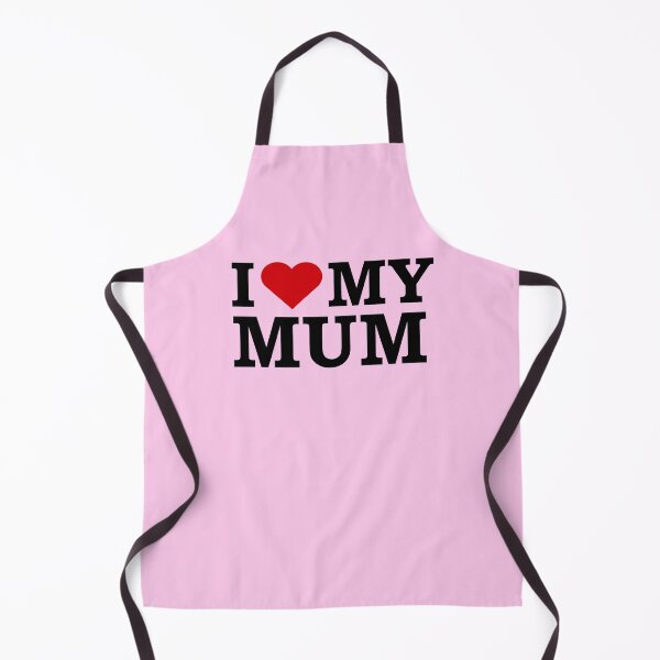 Item preview, I LOVE MY MUM - BLACK WRITING designed and sold by TheVervets.
