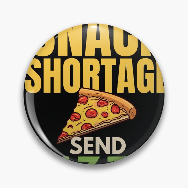 Item preview, Emergency Snack Shortage Send Pizza Immediately Funny Foodie T-Shirt designed and sold by Uvclick.