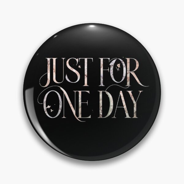 Item preview, Just For One Day designed and sold by Stefrait-7.