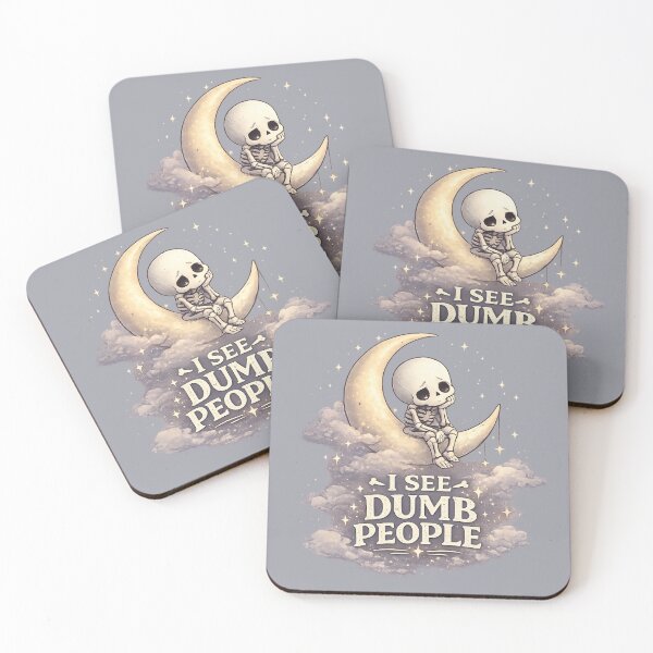 Item preview, I See Dumb People Skeleton designed and sold by MoodSupplyStudio.