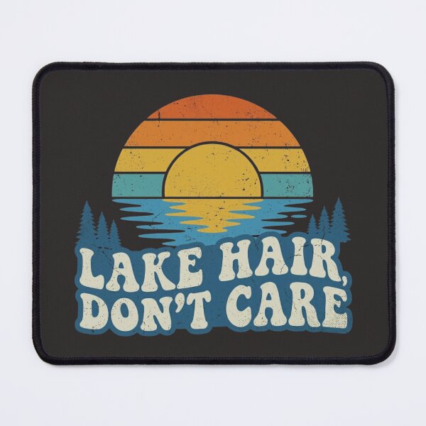 Item preview, LAKE HAIR, DON'T CARE designed and sold by IndieQuill .