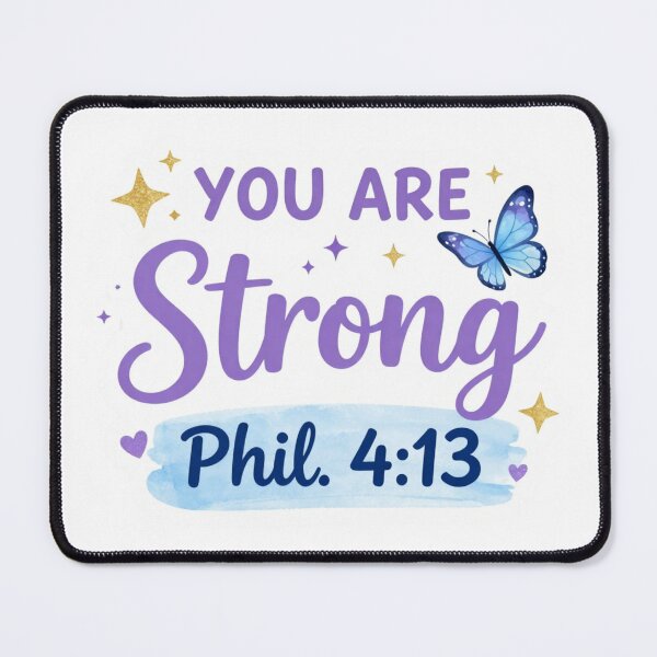 Item preview, You Are Strong Christian Design - Philippians 4:13 Bible Verse Encouragement designed and sold by For His Glory.