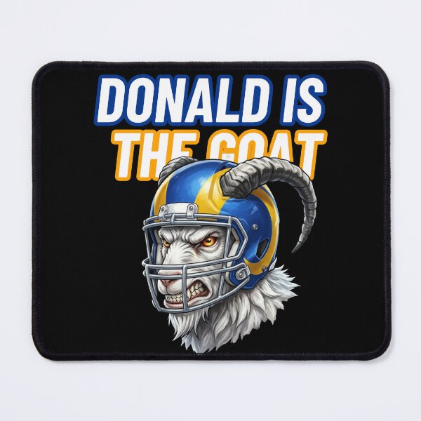 Item preview, Donald is the GOAT Rams DT Legend Fan Graphic designed and sold by ThatFootball12.