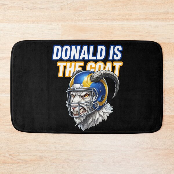 Item preview, Donald is the GOAT Rams DT Legend Fan Graphic designed and sold by ThatFootball12.