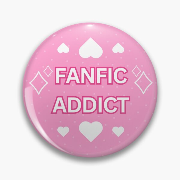 Item preview, Fanfic Addict Fanfiction Reader Humor designed and sold by Odd Crafte.