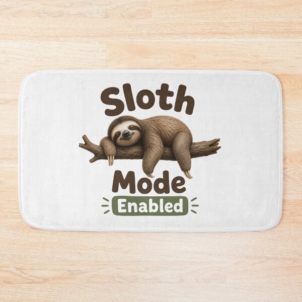 Item preview, Sloth Mode Enabled Lazy Animal designed and sold by Owcomm.