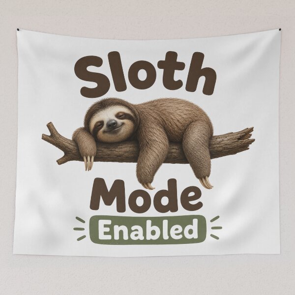 Item preview, Sloth Mode Enabled Lazy Animal designed and sold by Owcomm.