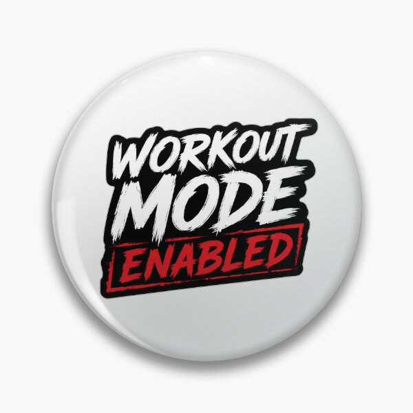 Item preview, Workout Mode Enabled Fitness Motivation designed and sold by Owcomm.
