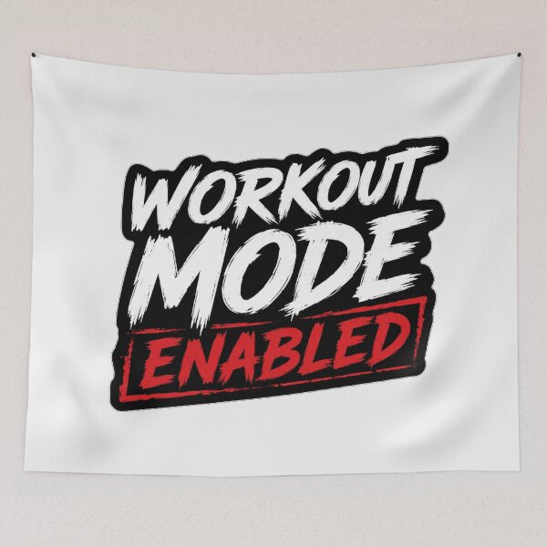 Item preview, Workout Mode Enabled Fitness Motivation designed and sold by Owcomm.