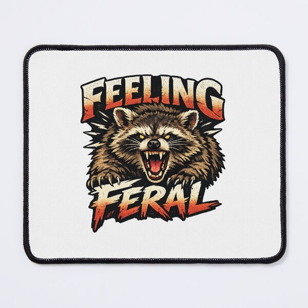 Item preview, Feeling Feral Raccoon designed and sold by Owcomm.