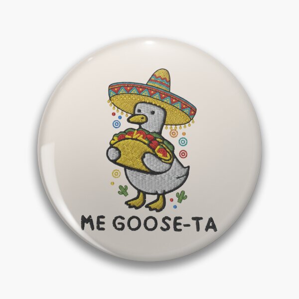 Item preview, Me Goose Ta, Mexican Goose, Funny Goose designed and sold by Sprinkle12345.