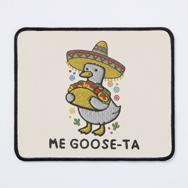 Item preview, Me Goose Ta, Mexican Goose, Funny Goose designed and sold by Sprinkle12345.