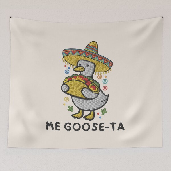 Item preview, Me Goose Ta, Mexican Goose, Funny Goose designed and sold by Sprinkle12345.
