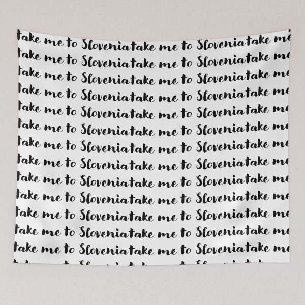 Item preview, Take Me to Slovenia – Travel Quote designed and sold by shufflik.