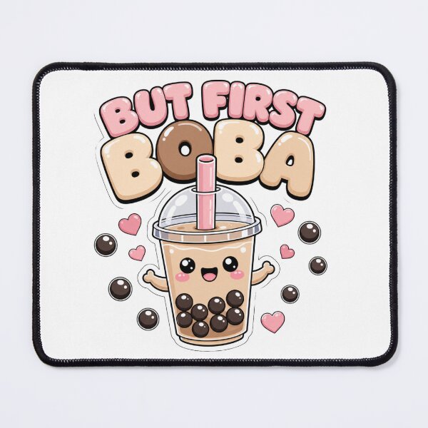 Item preview, But First Boba Kawaii Bubble Tea Saying designed and sold by BoosterShop.