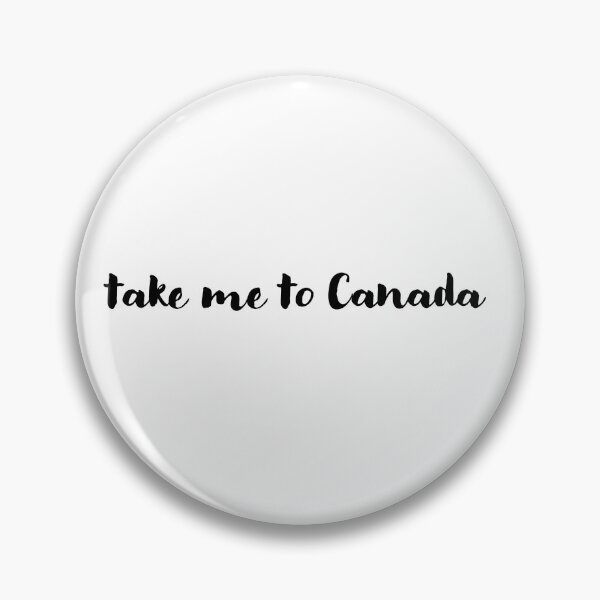 Item preview, Take Me to Canada Travel Quote designed and sold by shufflik.