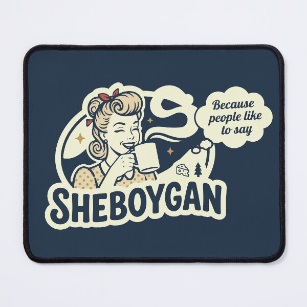 Item preview, Sheboygan Wisconsin designed and sold by Pop X Graphics.