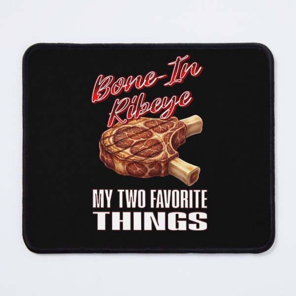 Item preview, Bone In Ribeye My Two Favorite Things designed and sold by TheEndDesign.