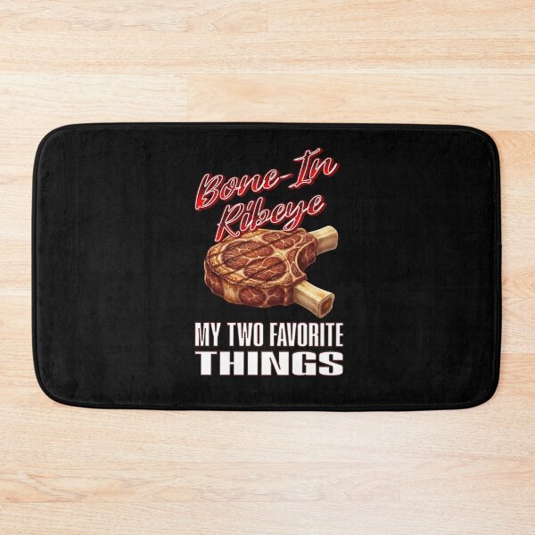 Item preview, Bone In Ribeye My Two Favorite Things designed and sold by TheEndDesign.
