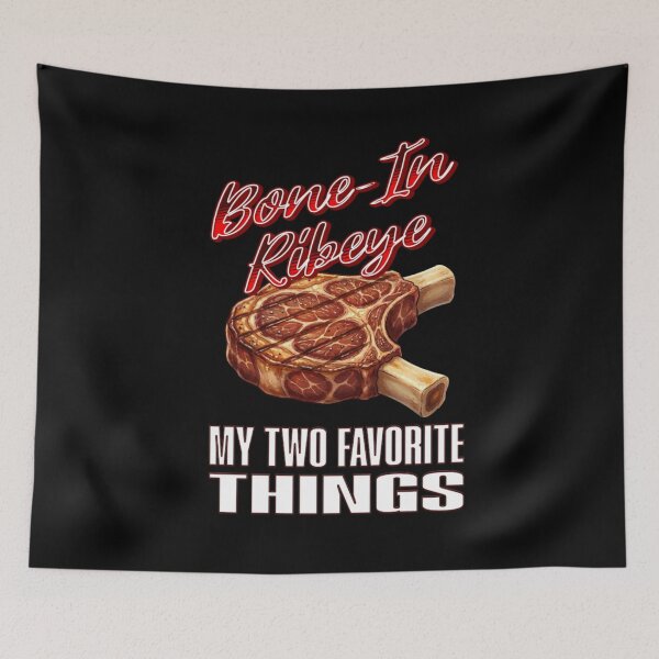 Item preview, Bone In Ribeye My Two Favorite Things designed and sold by TheEndDesign.