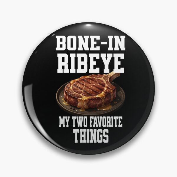 Item preview, Bone In Ribeye My Two Favorite Things designed and sold by TheEndDesign.