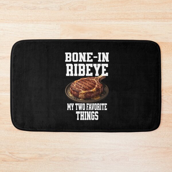 Item preview, Bone In Ribeye My Two Favorite Things designed and sold by TheEndDesign.