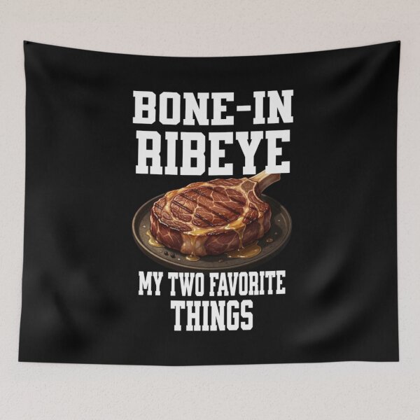 Item preview, Bone In Ribeye My Two Favorite Things designed and sold by TheEndDesign.