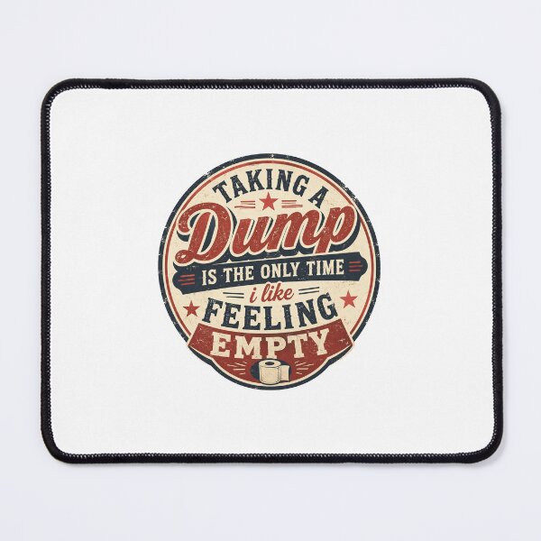 Item preview, Taking A Dump Is The Only Time I Like Feeling Empty designed and sold by fujikaze.
