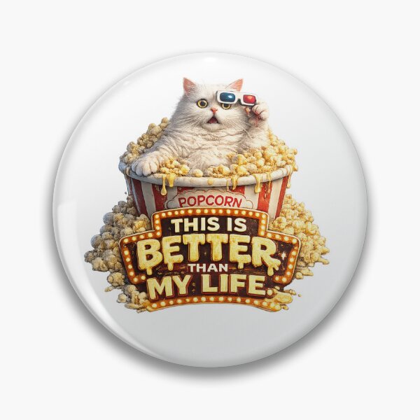 Item preview, This Is Better Than My Life Movie Popcorn Cat designed and sold by UvooArt.