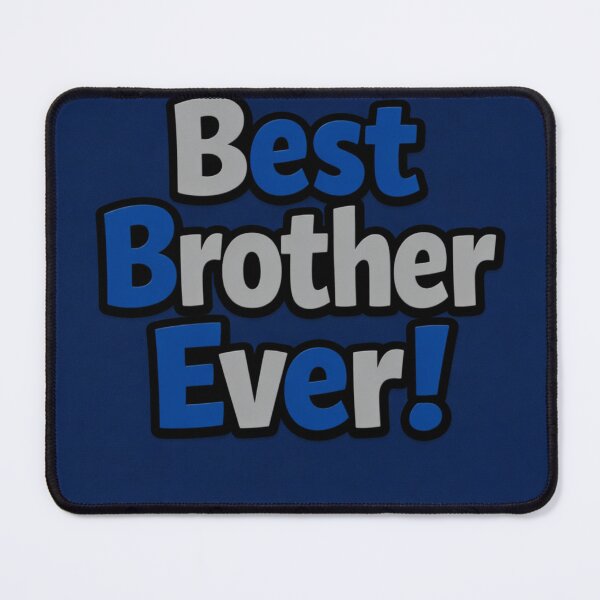 Item preview, Best Brother Ever! designed and sold by Resilient Roots Customs Oakland.