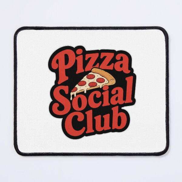 Item preview, Pizza Social Club designed and sold by Owcomm.