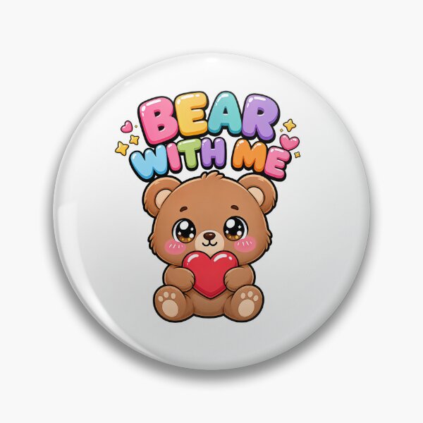 Item preview, Bear With Me Sweet Teddy Bear with Heart Saying designed and sold by BoosterShop.