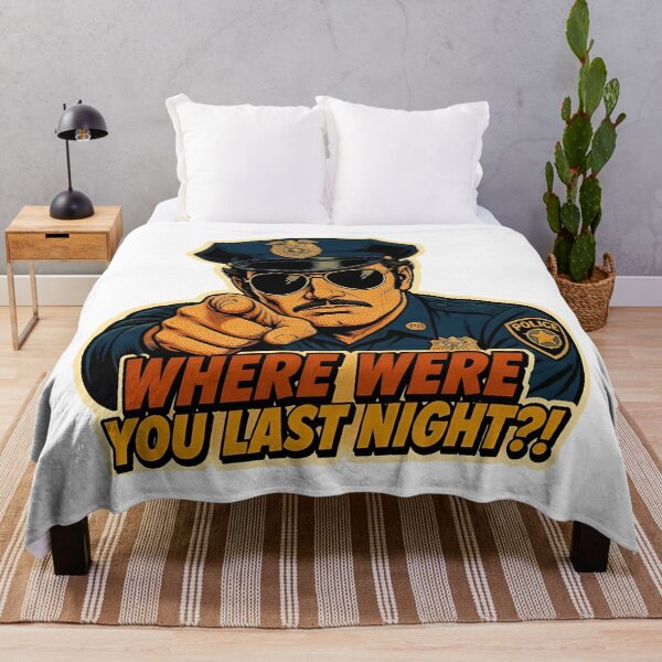 Item preview, Where Were You Last Night Funny Retro Cop Interrogation designed and sold by RareVisuals.
