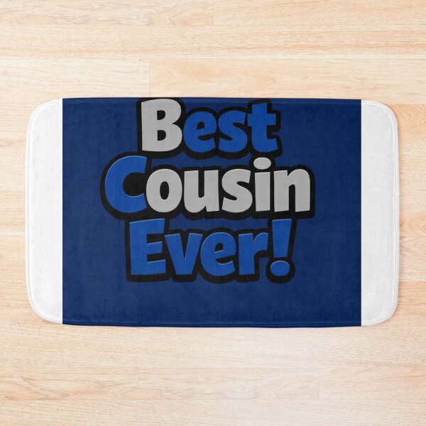 Item preview, Best Cousin Ever! designed and sold by Resilient Roots Customs Oakland.