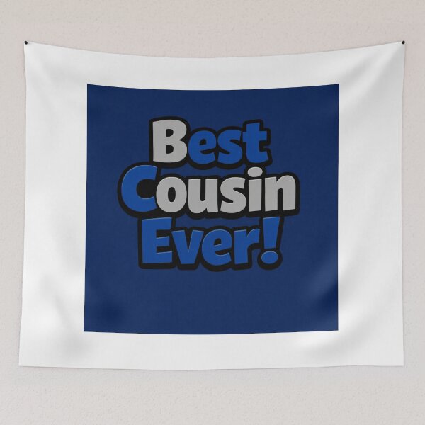 Item preview, Best Cousin Ever! designed and sold by Resilient Roots Customs Oakland.