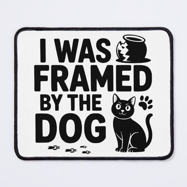 Item preview, I Was Framed By The Dog designed and sold by theartfulaspie.