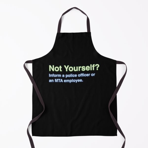 Item preview, Not Yourself? Inform a Police Officer or an MTA Employee designed and sold by ChickenFund.