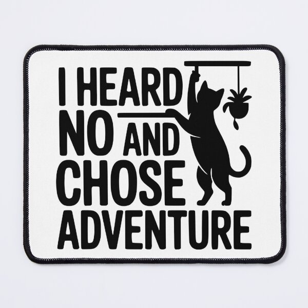 Item preview, I Heard No And Chose Adventure designed and sold by theartfulaspie.