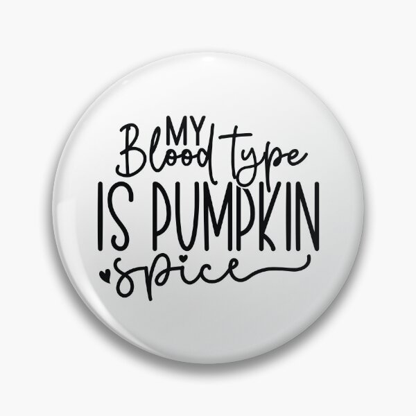Item preview, My Blood Type Is Pumpkin Spice - Cute Fall Season Retro Vintage Aesthetic Coffee Lover Gift designed and sold by FuzionRaptor.