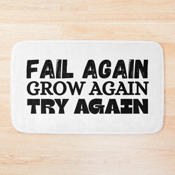 Item preview, Fail Again, Grow Again, Try Again designed and sold by LumatoneStudio.