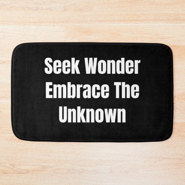 Item preview, Seek Wonder Embrace The Unknown (White Text) designed and sold by QuoteeApparel.